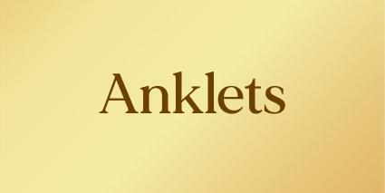 Anklets