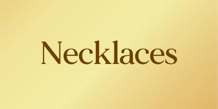 Necklaces