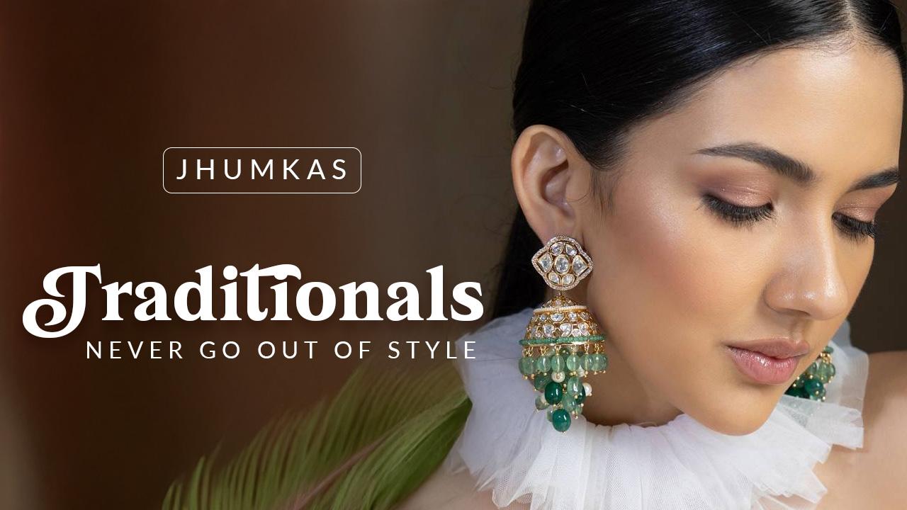 Jhumkas